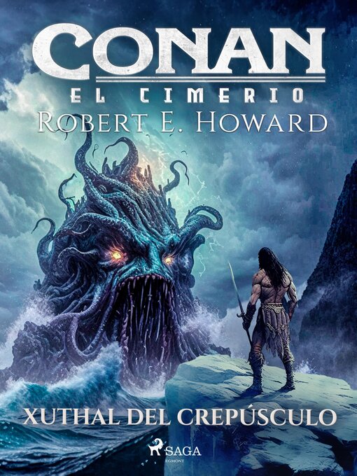 Title details for Conan el cimerio--Xuthal del crepúsculo by Robert E. Howard - Available